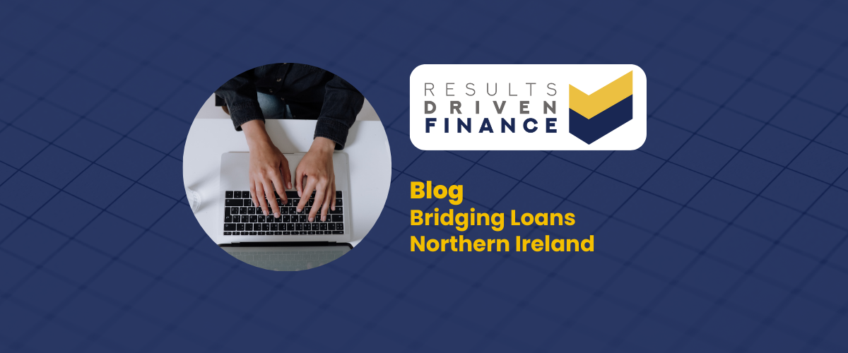 Bridging Loans Northern Ireland