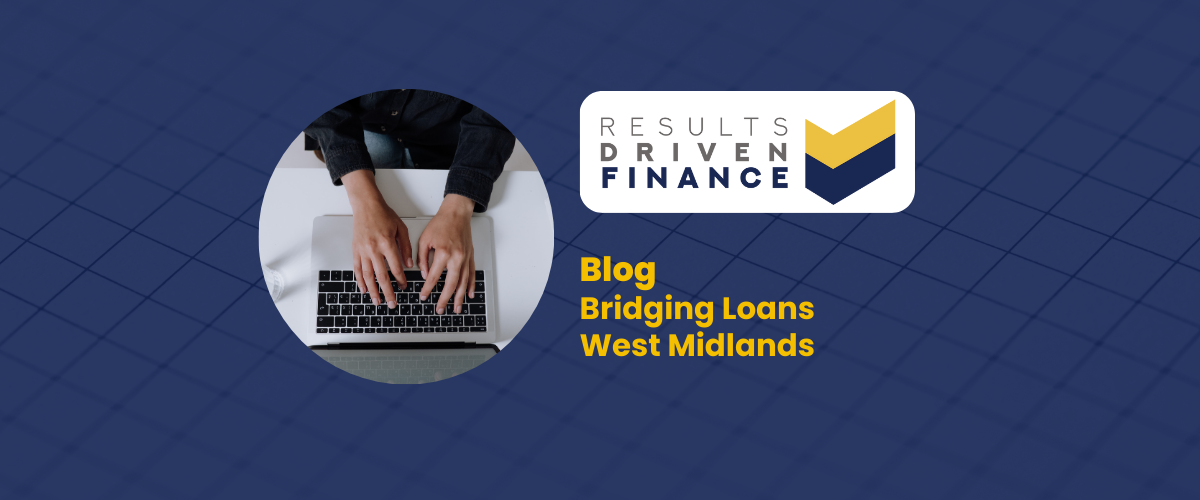 Bridging Loans West MIdlands